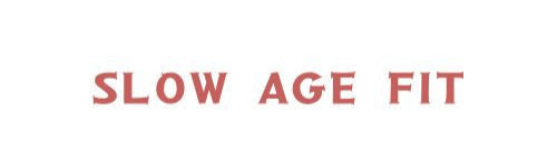 SLOW AGE FIT